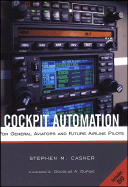 Cockpit Automation: For General Aviators and Future Airline Pilots