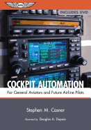 Cockpit Automation: For General Aviators and Future Airline Pilots