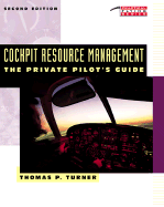 Cockpit Resource Management: The Private Pilot's Guide