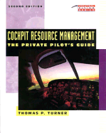 Cockpit Resource Management: The Private Pilot's Guide