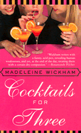 Cocktails for Three