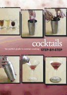 Cocktails - Biggs, Fiona (Editor), and Martin, Paul, MD (Introduction by)