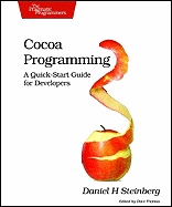 Cocoa Programming: A Quick-Start Guide for Developers