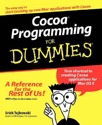 Cocoa Programming for Dummmies - Tejkowski, Erick