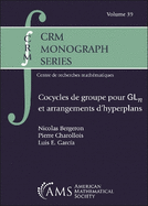 Cocycles de groupe pour $\mathrm {GL}_n$ et arrangements d'hyperplans