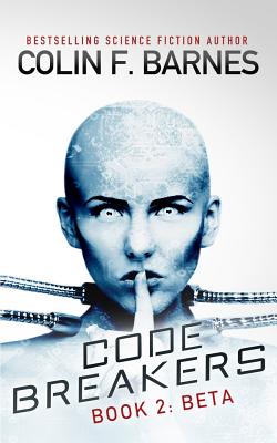 Code Breakers: Beta - Barnes, Colin F