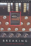 Code Breaking: A History and Exploration