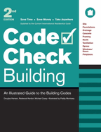 Code Check Building: An Illustrated Guide to the Building Codes