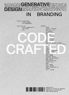 Code Crafted: Generative Design in Branding