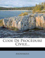 Code De Proc�dure Civile...