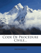 Code De Proc�dure Civile...