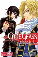 Code Geass, Volume 4: Lelouch of the Rebellion