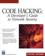 Code Hacking: A Developer's Guide to Network Security - Conway, Richard, and Cordingley, Julian