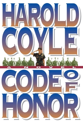 Code of Honor - Coyle, Harold