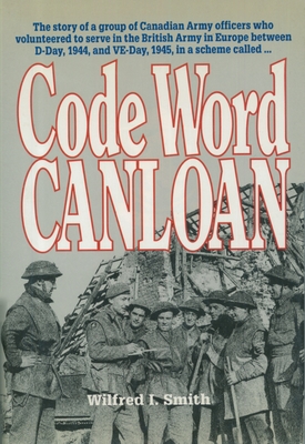 Code Word Canloan - Smith, Wilfred I
