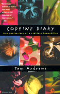 Codeine Diary: True Confessions of a Reckless Hemophiliac