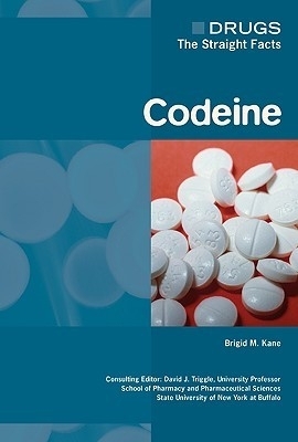 Codeine - Kane, Brigid M, and Triggle, David J (Editor)