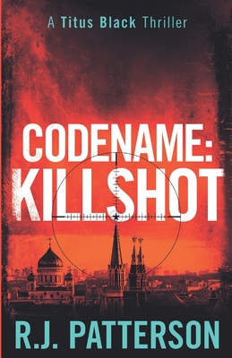 Codename: Killshot - Patterson, R J