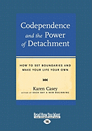 Codependence and the Power of Detachment
