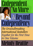 Codependent No More and Beyond Codependency