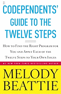 Codependent's Guide to the Twelve Steps