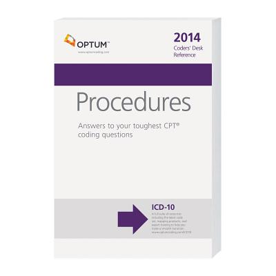 Coders Desk Reference for Procedures 2014 - Optum