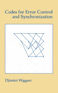 Codes for Error Control and Synchronization
