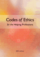 Codes of Ethics for the Helping Professions