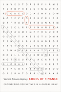 Codes of Finance: Engineering Derivatives in a Global Bank