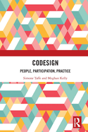 CoDesign: People, Participation, Practice