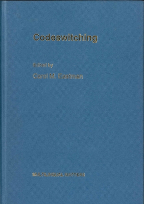 Codeswitching - Eastman, Carol M (Editor)