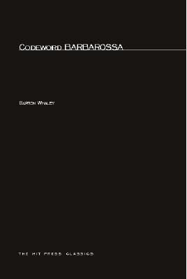 Codeword Barbarossa - Whaley, Barton S