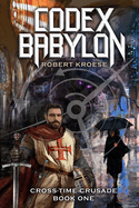 Codex Babylon: A secret history sci-fi adventure