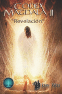 Codex Magdala II: Revelaci?n