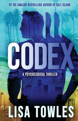 Codex - Towles, Lisa