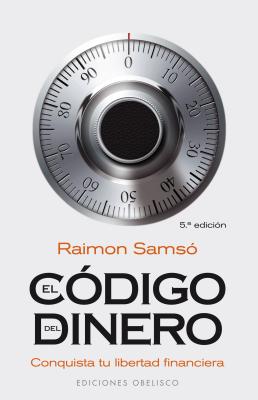 Codigo del Dinero, El - Samso, Raimon