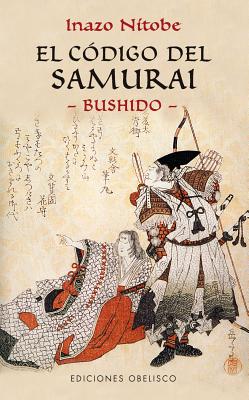 Codigo del Samurai, El - Nitobe, Inazo