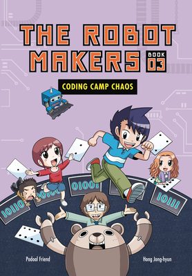 Coding Camp Chaos: Book 3 - Podoal, Friend