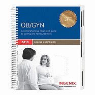 Coding Companion for OB/GYN: A Comprehensive Illustrated Guide to Coding and Reimbursement