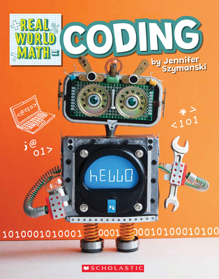 Coding (Real World Math) - Szymanski, Jennifer