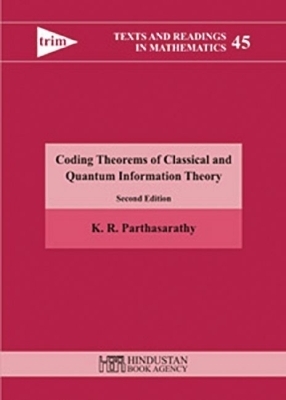 Coding Theorems of Classical and Quantum Information Theory - Parthasarathy, K. R.
