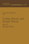 Coding Theory and Design Theory: Part II Design Theory