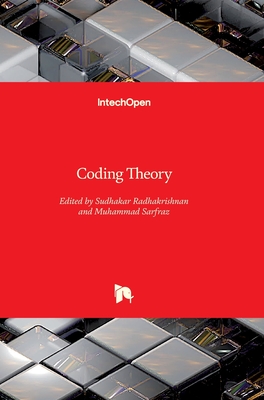 Coding Theory - Radhakrishnan, Sudhakar (Editor), and Sarfraz, Muhammad (Editor)