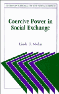Coercive Power in Social Exchange
