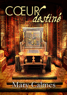 Coeur Destin?: Volume 4