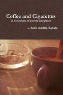 Coffee and Cigarettes