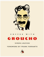 Coffee with Groucho