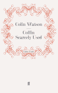 Coffin Scarcely Used