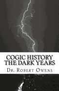 COGIC History The Dark Years