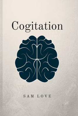 Cogitation - Love, Sam